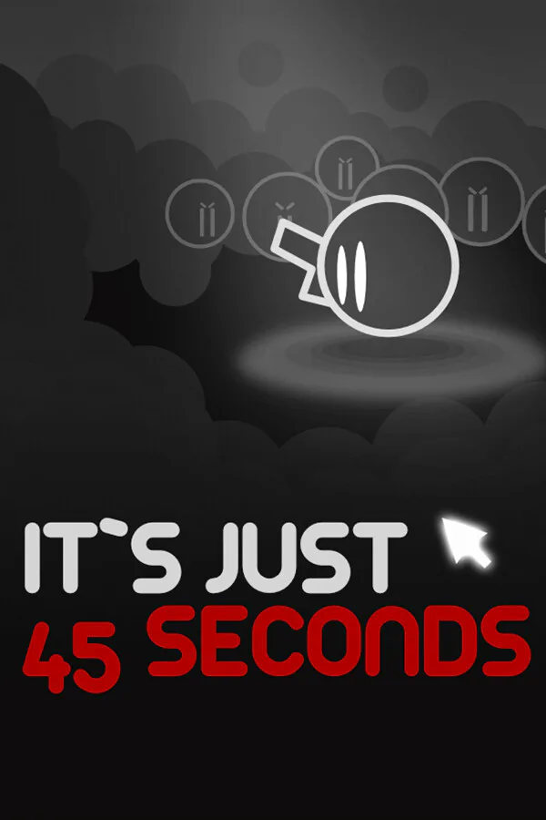 Copertina di It’s Just 45 Seconds