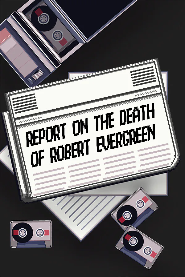 Copertina di Report on the Death of Robert Evergreen