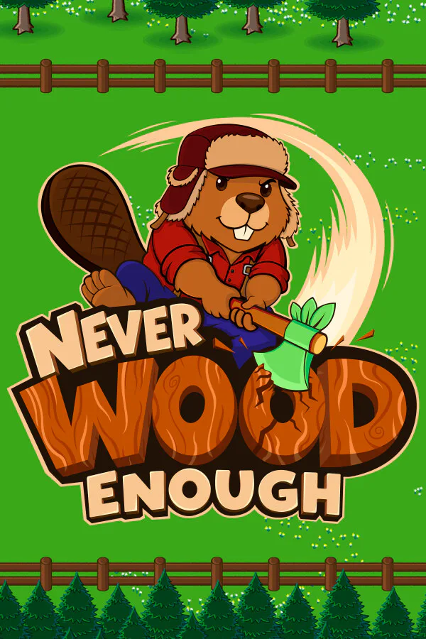 Copertina di Never Wood Enough
