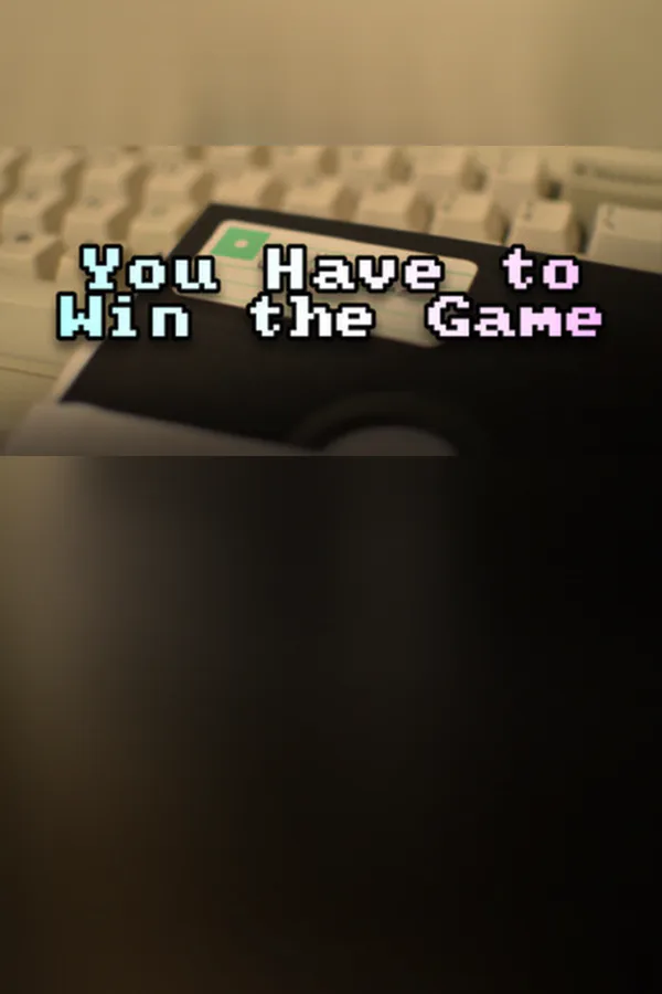 Copertina di You Have to Win the Game