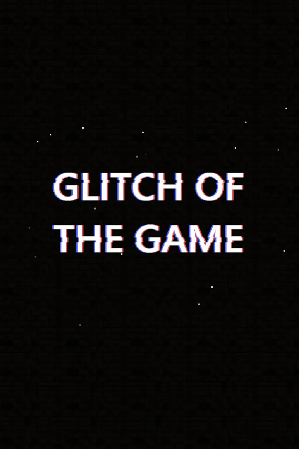 Copertina di Glitch Of The Game
