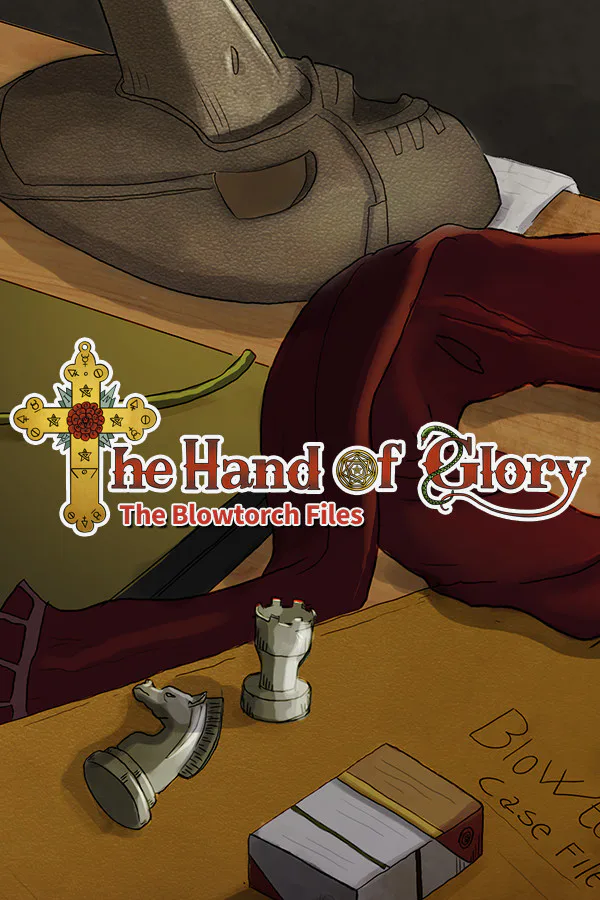 Copertina di The Hand of Glory - The Blowtorch Files