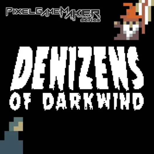 Copertina di Pixel Game Maker Series Denizens of Darkwind