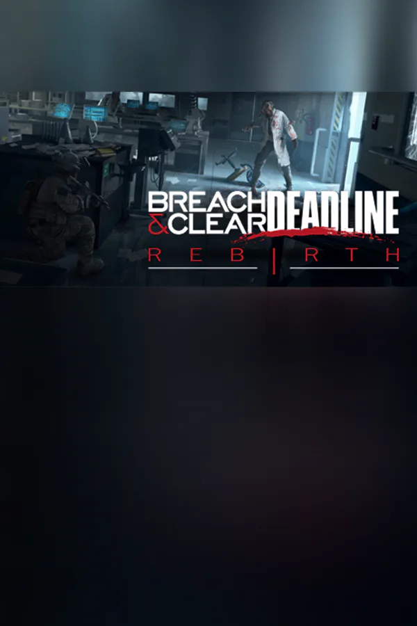 Copertina di Breach & Clear: Deadline Rebirth (2016)