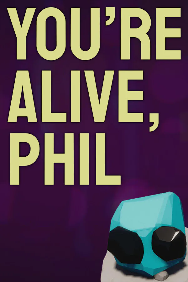 Copertina di You're Alive, Phil