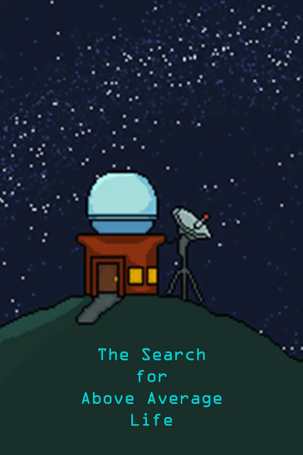 Copertina di The Search For Above Average Life
