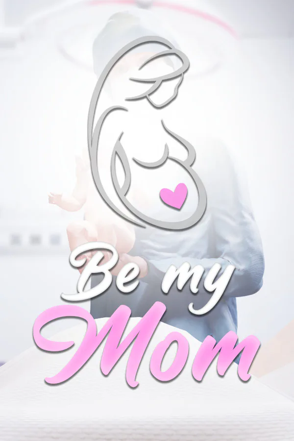 Copertina di Be My Mom - maternity simulator, take care of your child