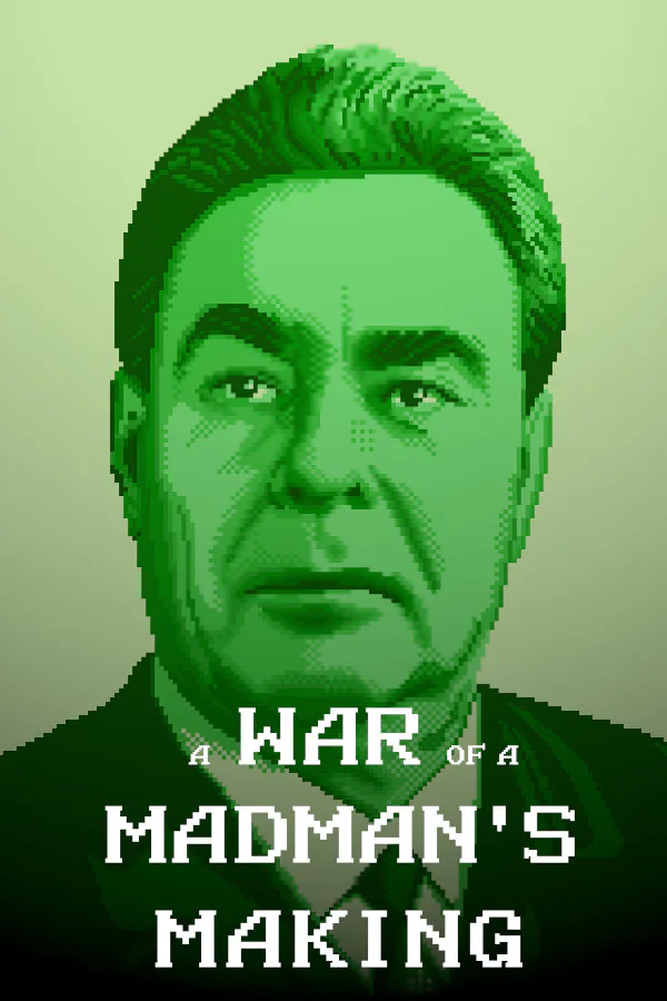 Copertina di A War of a Madman's Making
