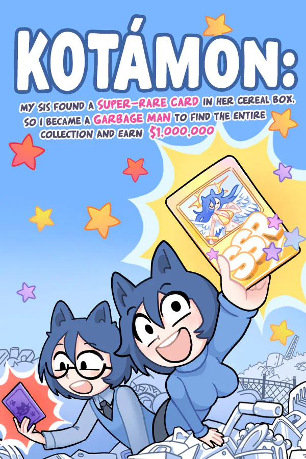 Copertina di KOTAMON: My Sis Found A Super-Rare Card In Her Cereal Box, So I Became A Garbage Man To Find The Entire Collection And Earn $1,000,000