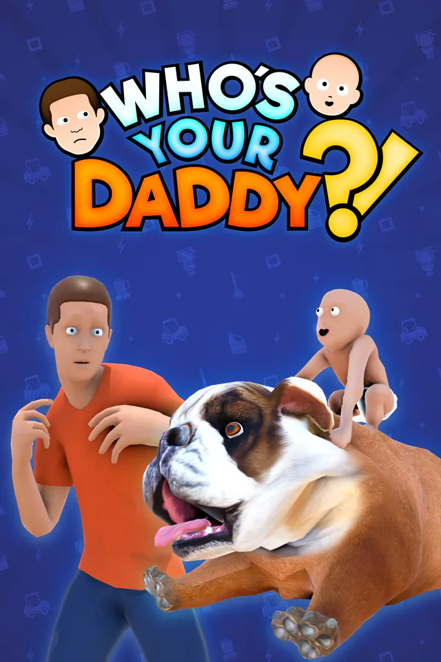 Copertina di Who's Your Daddy?!