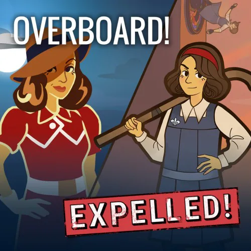 Copertina di Overboard! & Expelled!