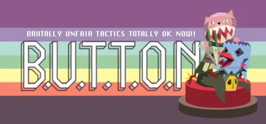 Copertina di B.U.T.T.O.N. (Brutally Unfair Tactics Totally OK Now)