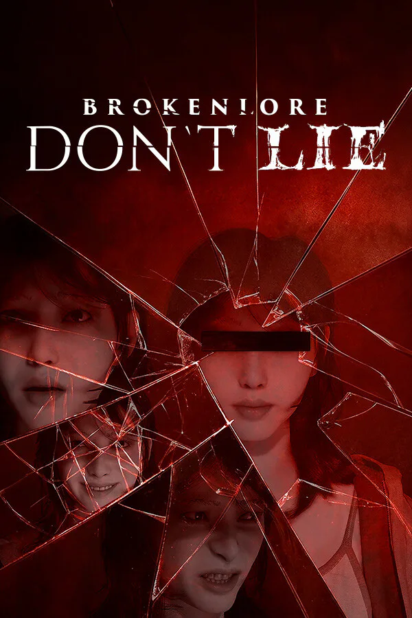 Copertina di BrokenLore: DON’T LIE