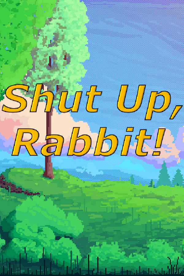 Copertina di Shut Up, Rabbit!