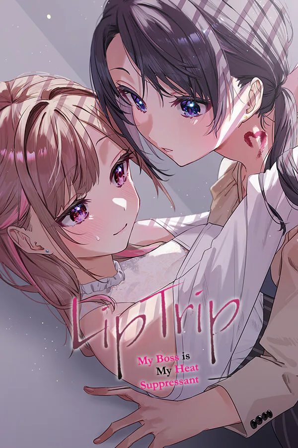 Copertina di LipTrip ~My Boss Is My Heat Suppressant?!~