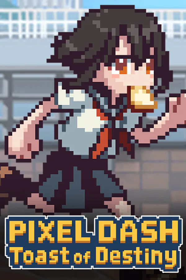 Copertina di PIXEL DASH: Toast of Destiny