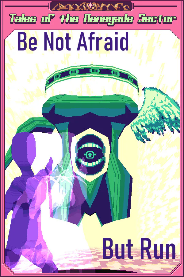Copertina di Be Not Afraid, But Run