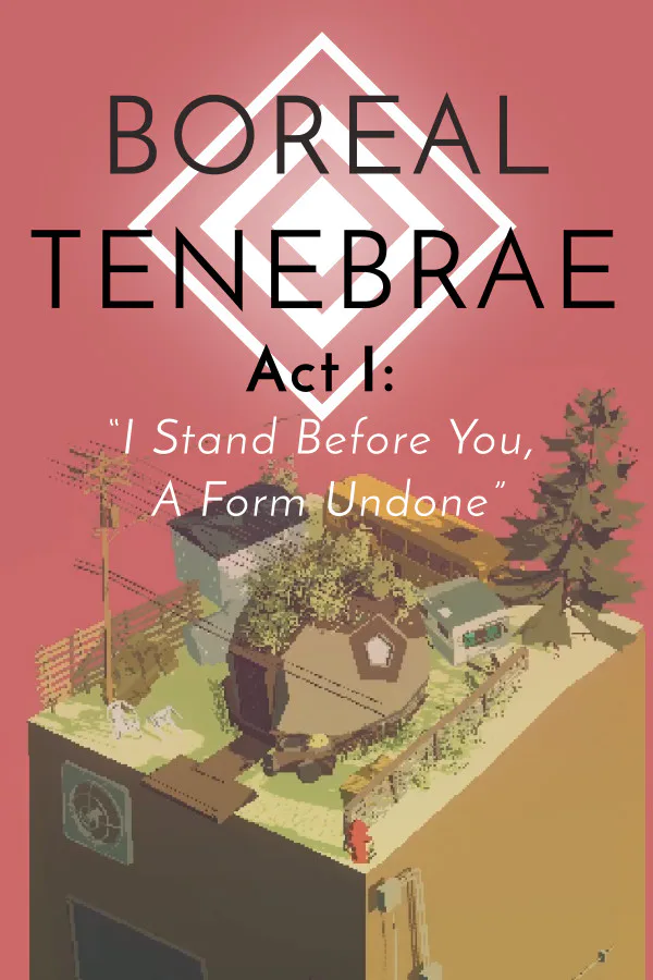 Copertina di Boreal Tenebrae Act I: “I Stand Before You, A Form Undone”