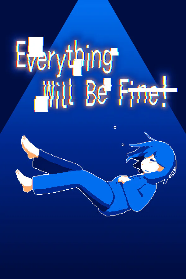 Copertina di Everything Will Be Fine!