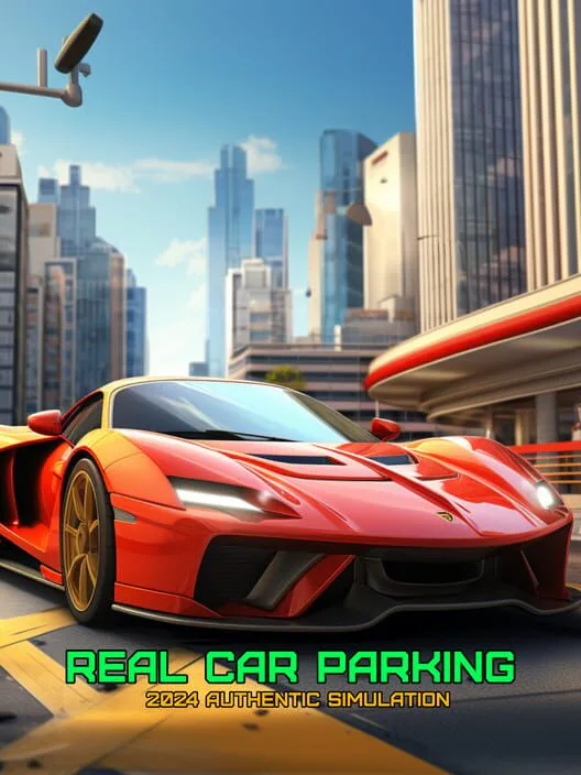 Copertina di Real Car Parking: 2024 Authentic Simulation