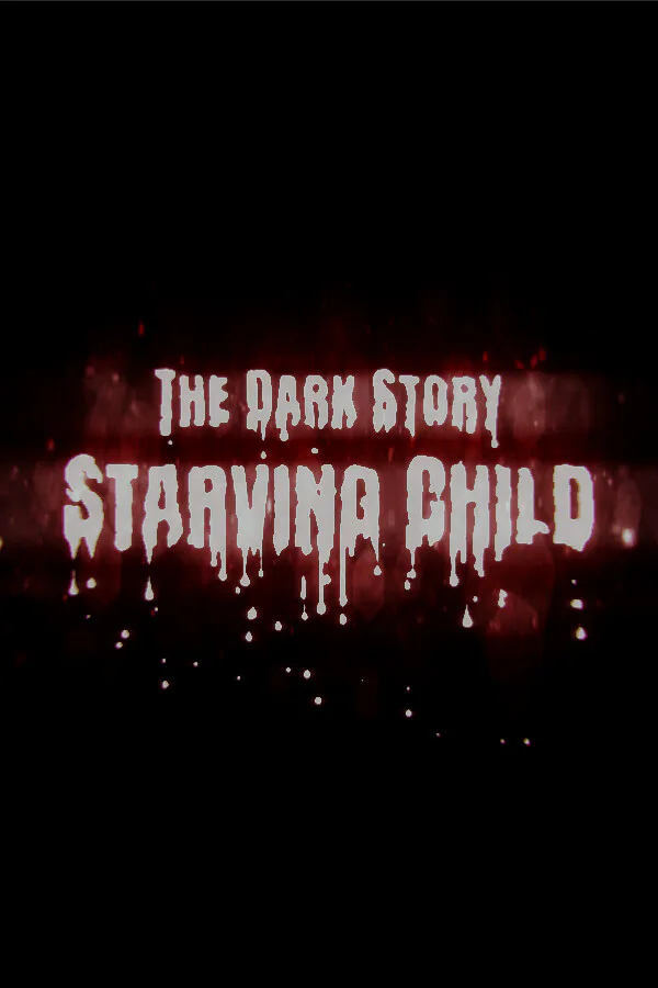 Copertina di The Dark Story: Starving Child