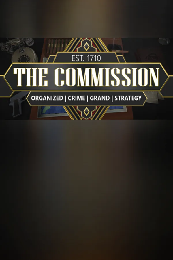 Copertina di The Commission: Organized Crime Grand Strategy