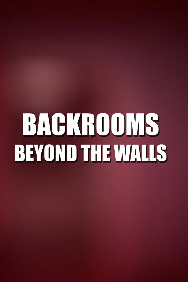 Copertina di Backrooms: Beyond the Walls