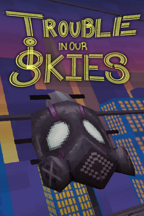 Copertina di Trouble in Our Skies