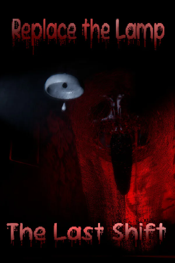 Copertina di Replace the Lamp: The Last Shift