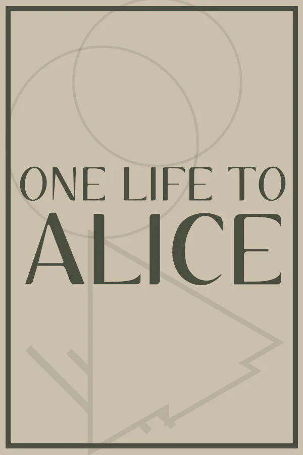 Copertina di One Life To Alice