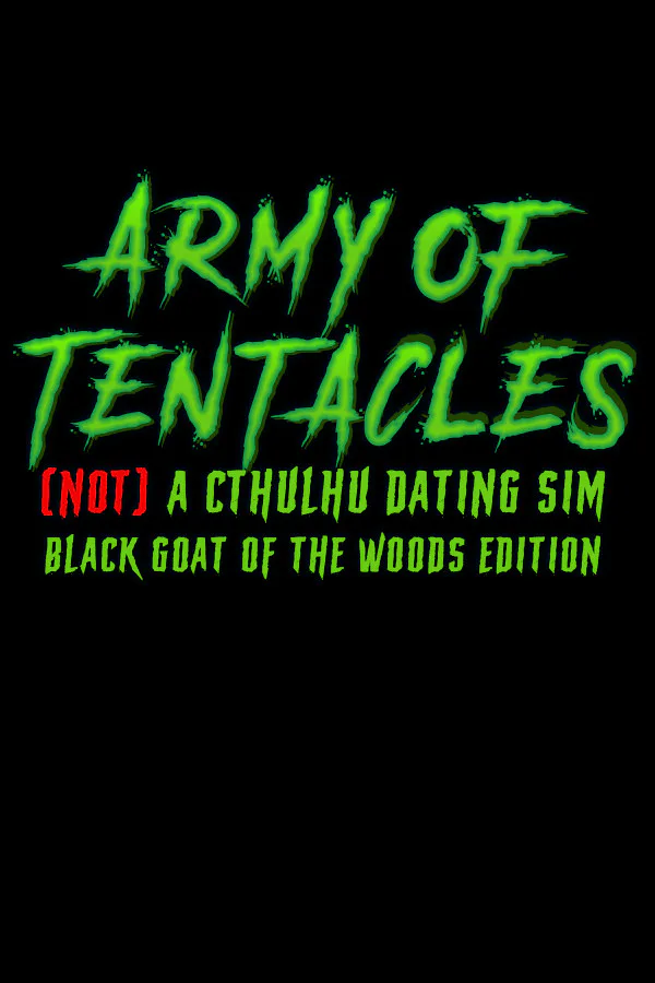 Copertina di Army of Tentacles: (Not) A Cthulhu Dating Sim: Black GOAT of the Woods Edition