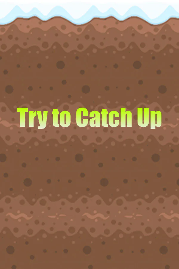 Copertina di Try to Catch Up