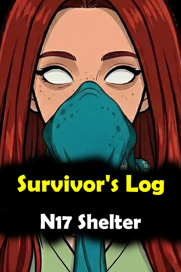Copertina di Survivor's Log: N17 Shelter