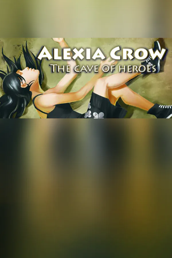 Copertina di Alexia Crow and the Cave of Heroes