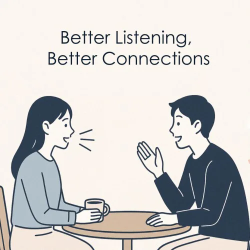 Copertina di Better Listening, Better Connections