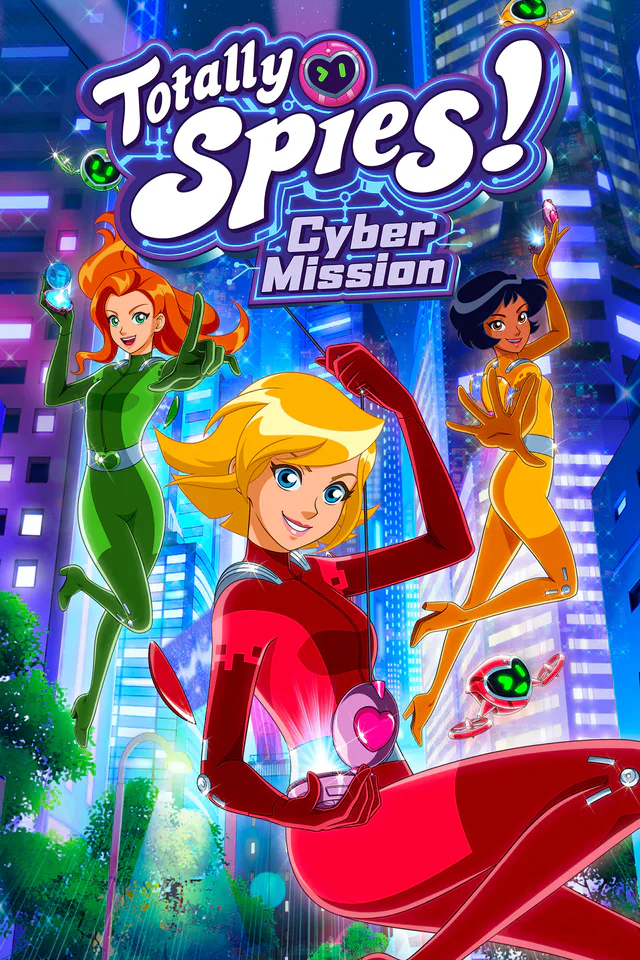 Copertina di Totally Spies! - Cyber Mission