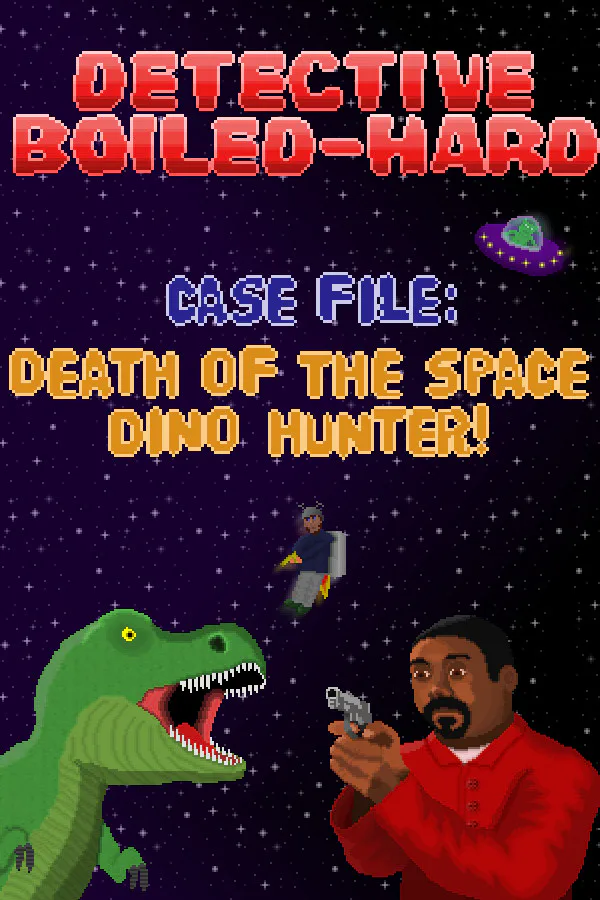 Copertina di Detective Boiled-Hard / Case File - Death of the Space Dino Hunter