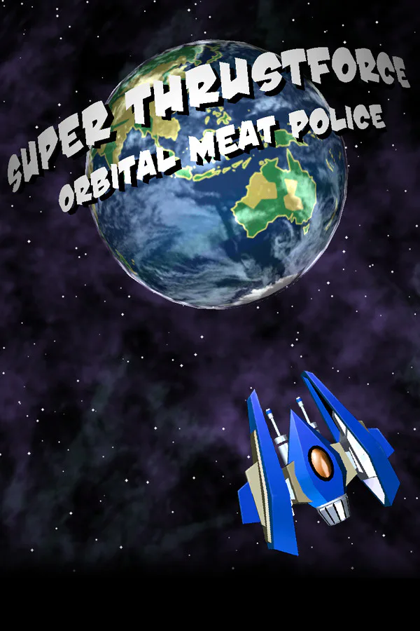 Copertina di Super Thrustforce: Orbital Meat Police