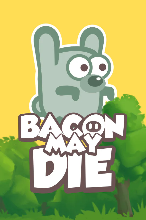 Copertina di Bacon May Die
