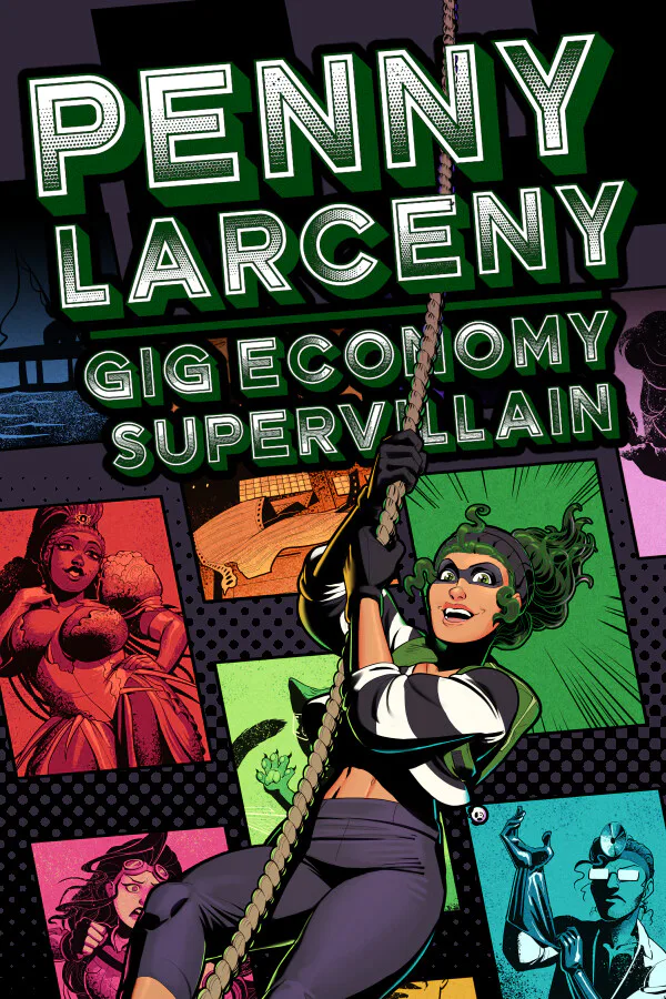 Copertina di Penny Larceny: Gig Economy Supervillain