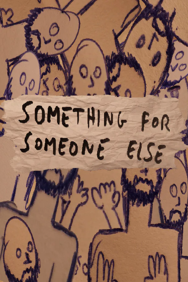 Copertina di Something for Someone Else
