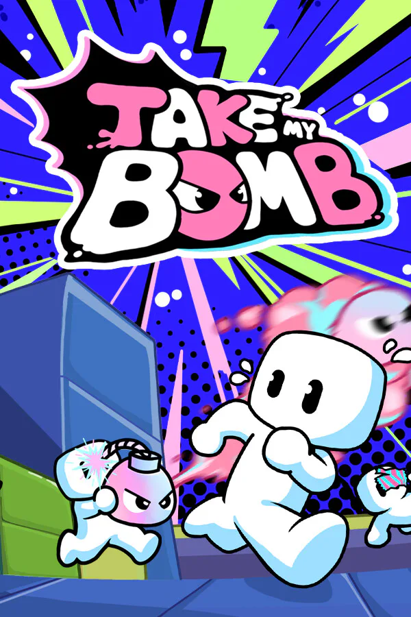 Copertina di TAKE MY BOMB