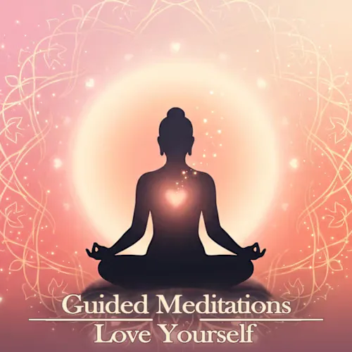 Copertina di Guided Meditations - Love Yourself