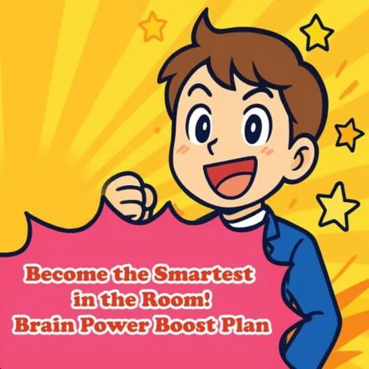 Copertina di Become the Smartest in the Room! Brain Power Boost Plan
