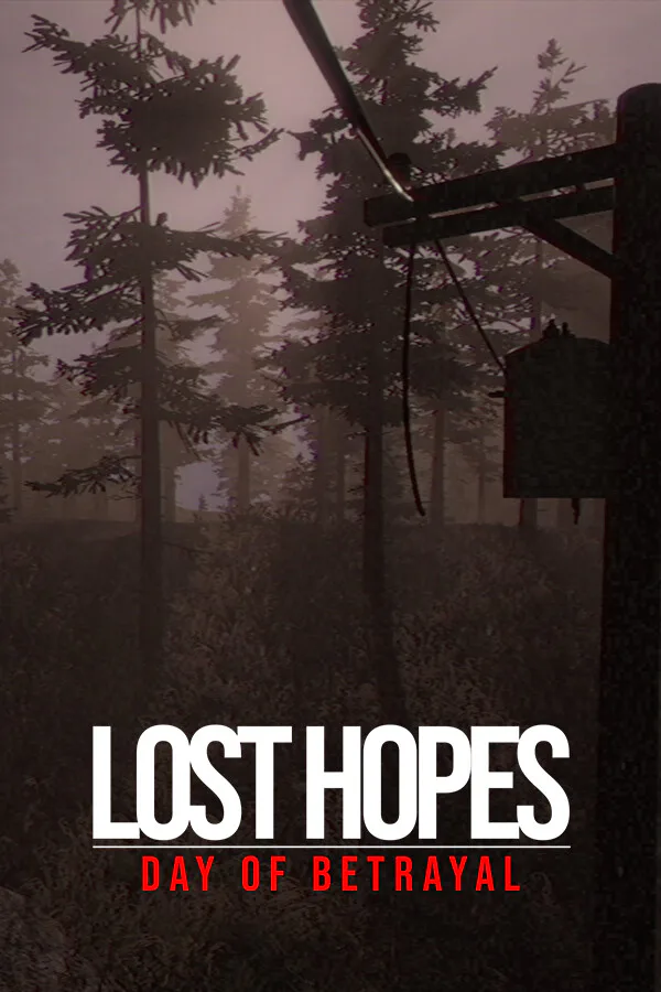 Copertina di Lost Hopes: Day of Betrayal
