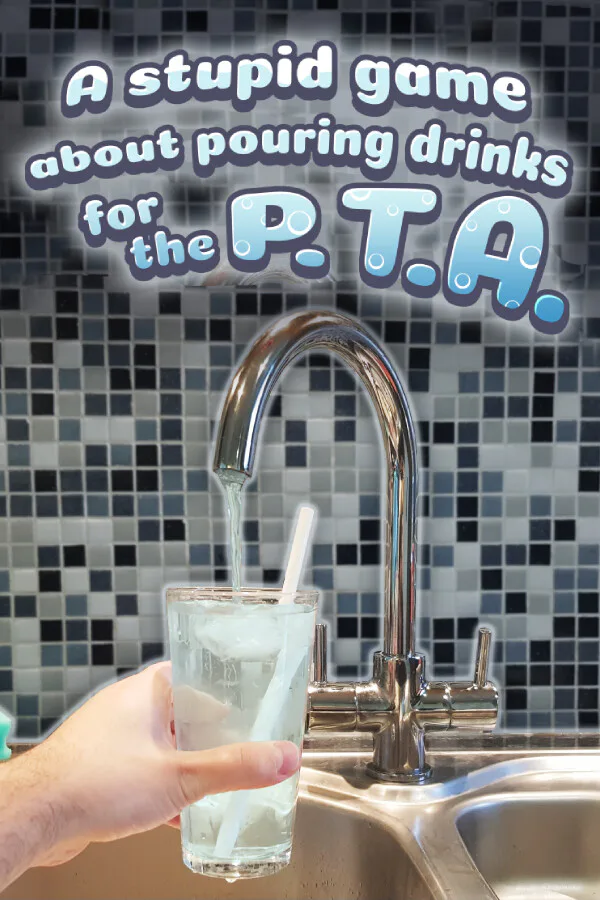 Copertina di A stupid game about pouring drinks for the P.T.A.