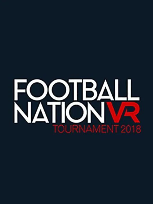Copertina di Football Nation VR Tournament 2018