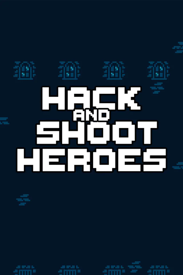 Copertina di Hack and Shoot Heroes