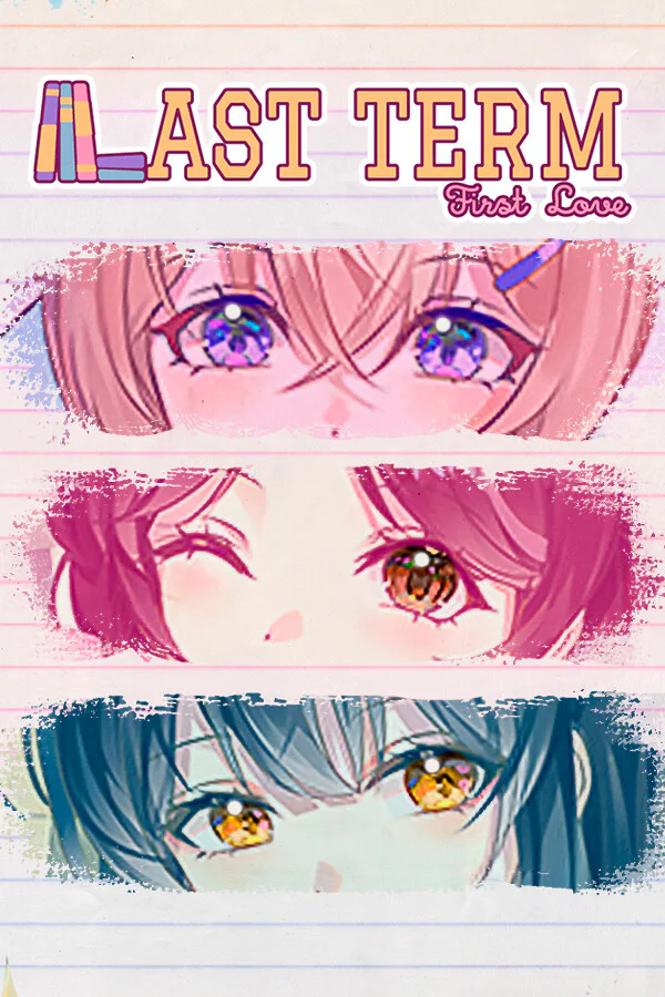Copertina di Last Term, First Love