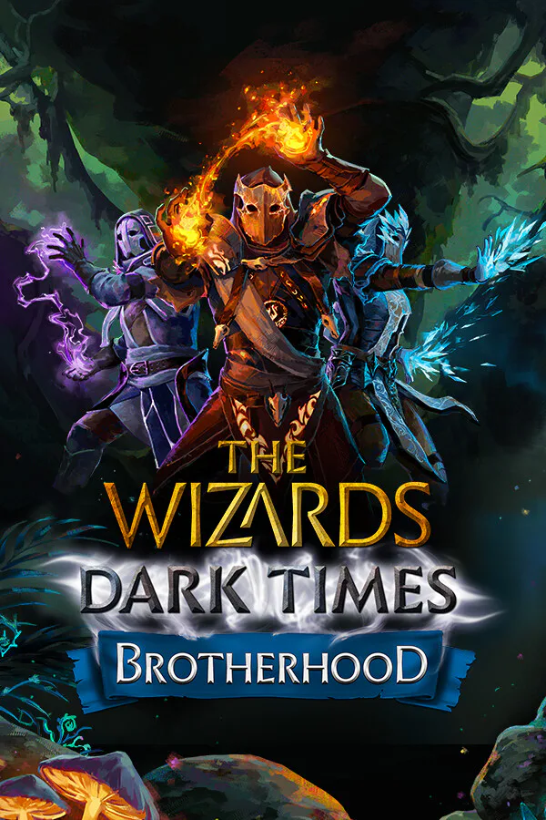Copertina di The Wizards - Dark Times: Brotherhood